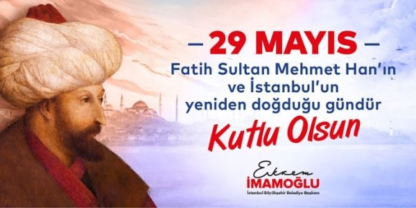 İBB' den Görkemli İstanbul Fetih Kutlaması... 